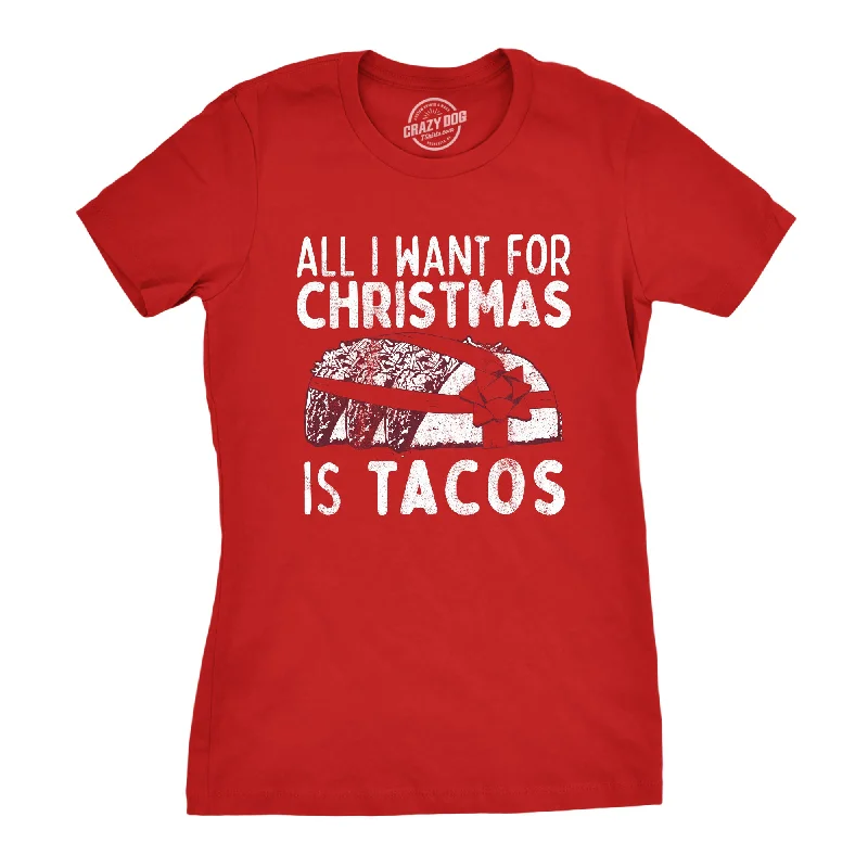 Striped Women T Shirt in a Classic PatternAll I Want For Christmas Is Tacos Women's T Shirt Striped Women T Shirt in a Classic PatternAll I Want For Christmas Is Tacos Women's T Shirt