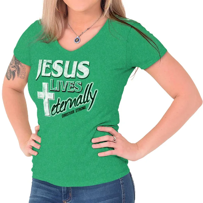 Moisture - Wicking Women T Shirt for Active LifestylesJesus Lives Eternally Junior Fit V-Neck T-Shirt Moisture - Wicking Women T Shirt for Active LifestylesJesus Lives Eternally Junior Fit V-Neck T-Shirt
